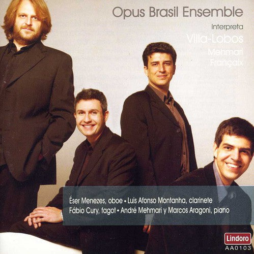 Opus Brasil Ensemble: Music for Oboe Clarinet & Bassoon