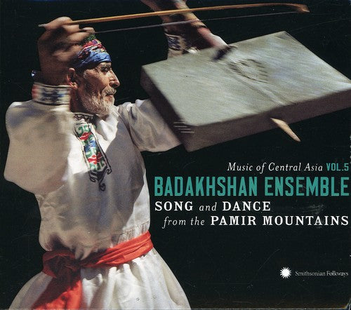 Music Central Asian 5: Badakhshan Ensemble / Var: Music Of Central Asian, Vol. 5: Badakhshan Ensemble Songs and DanceFrom The Pamir Mountains