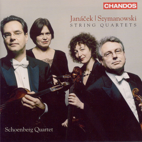 Janacek / Szymanowski / Schoenberg Quartet: String Quartets 1 & 2