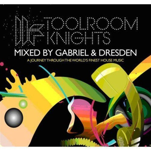 Gabriel & Dresden: Toolroom Knights