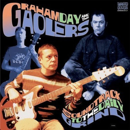 Day, Graham / Gaolers: Soundtrack to the Daily Grind