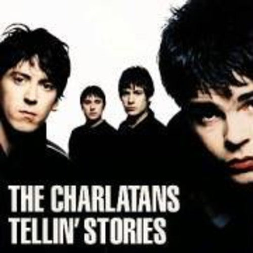 Charlatans: Tellin Stories