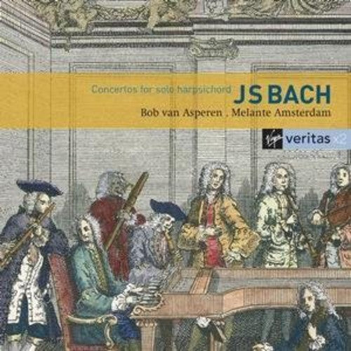 Bach / Melante Amsterdam / Van Asperen: Harpsichord Concertos BWV 1052-1059