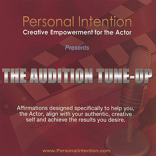 Personal Intention: Audition Tune-Up