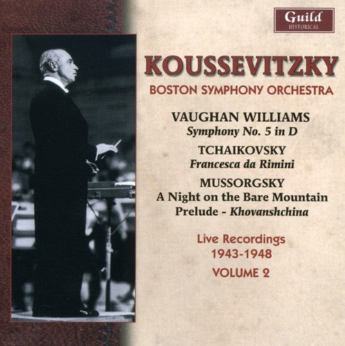 Vaughan Williams / Mussoegsky / Bso / Koussevitzky: Koussevitzky Conducts the Boston Symphony