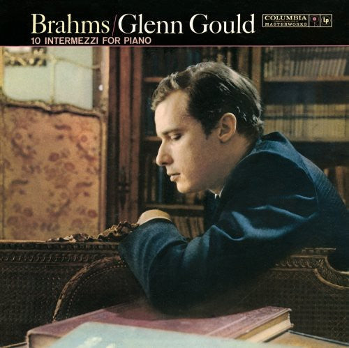 Gould, Glenn: Brahms: 10 Intermezzi