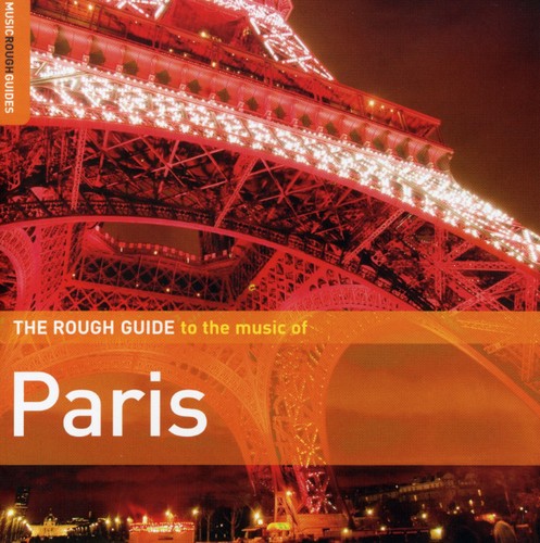 Rough Guide to the Music of Paris / Various: The Rough Guide To The Music Of Paris