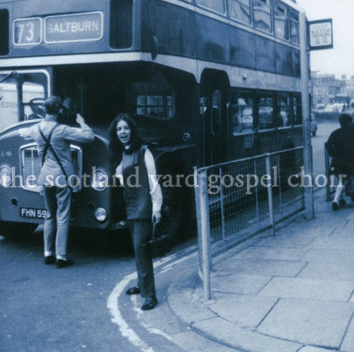 Scotland Yard Gospel Choir: The Scotland Yard Gospel Choir