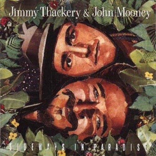 Thackery & Mooney: Sideways in Paradise