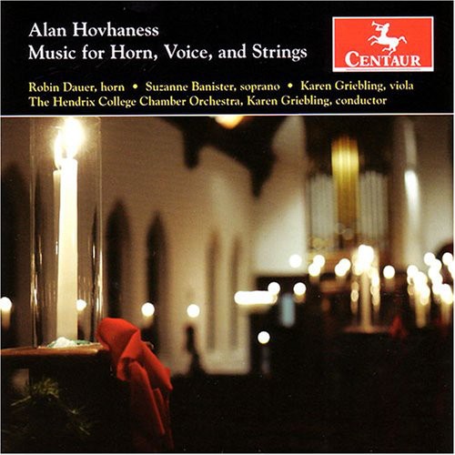 Hovhaness / Dauer / Banister / Griebling: Music for Horn Voice & Strings