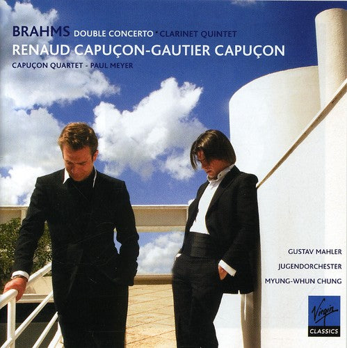 Brahms / Capucon / Capucon / Chung: Double Concerto / Clarinet Quintet Op 115