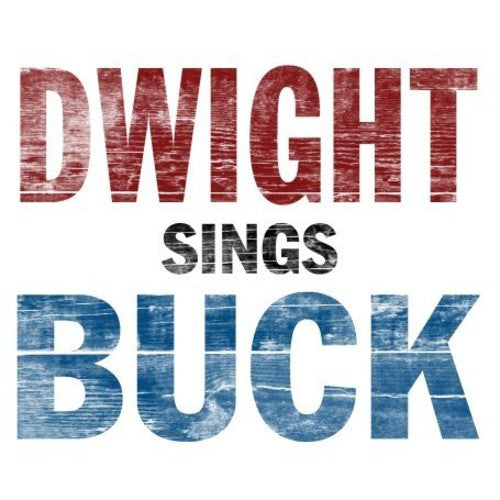 Yoakam, Dwight: Dwight Sings Buck