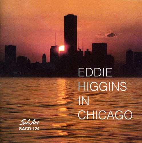 Higgins, Eddie: In Chicago