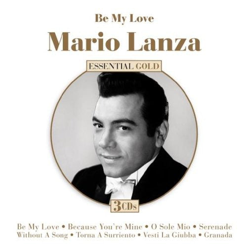 Lanza, Mario: Be My Love: Essential Collection