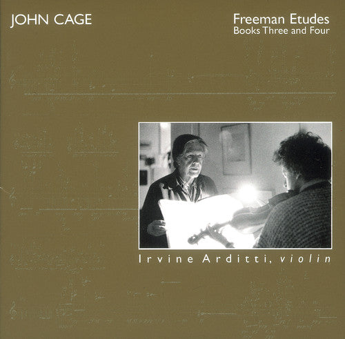 Cage / Arditti: Freeman Etudes Books 3 & 4