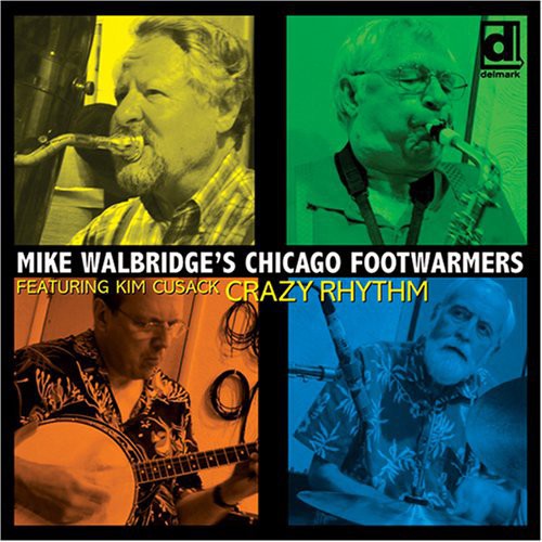 Walbridge, Mike: Mike Walbridge's Chicago Footwarmers