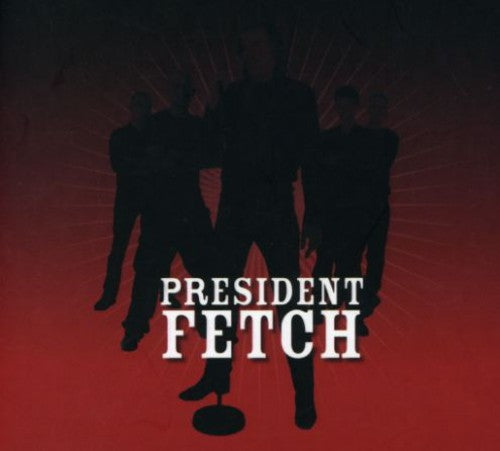 President Fetch: Cruel Beats Gently Slumbering