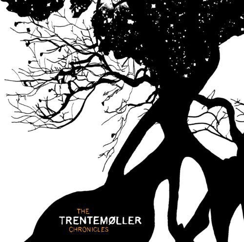 Trentem Ller: The Trentemoller Chronicles  