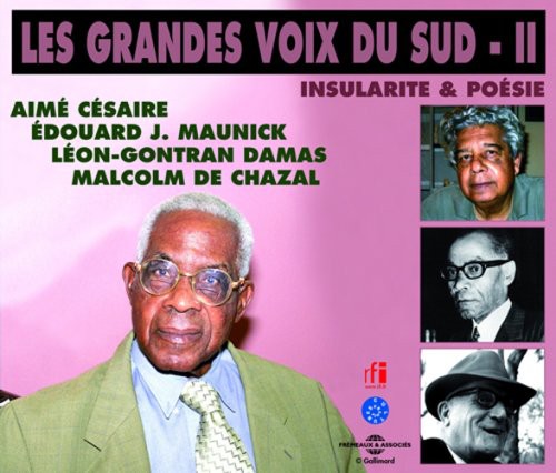 Cesaire, Ea / Maunick, Mj / Lg Damas De Chazal: Insularite and Poesie: Grandes Voix Du Sud II