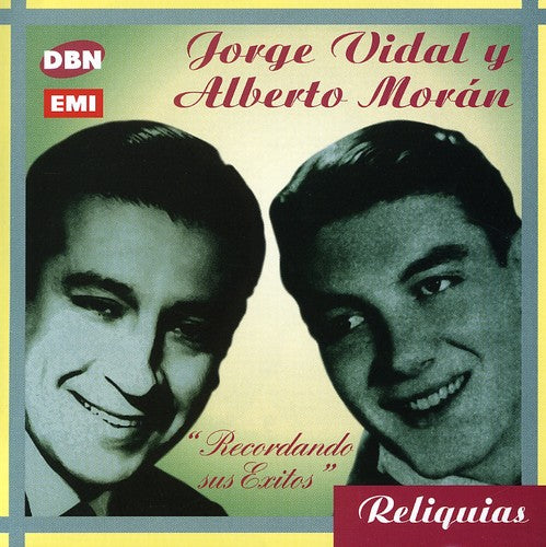 Vidal J./Moran a.: Recordando Sus Exitos