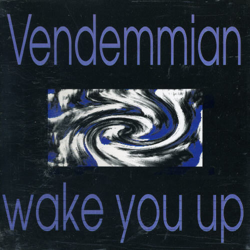 Vendemmian: Wake You Up