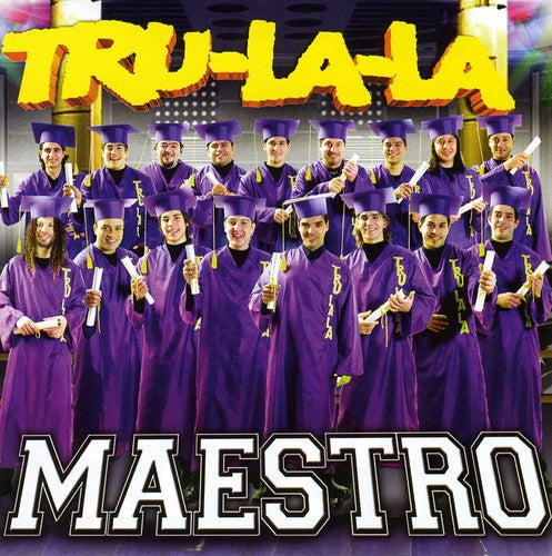 Tru La La: Maestro