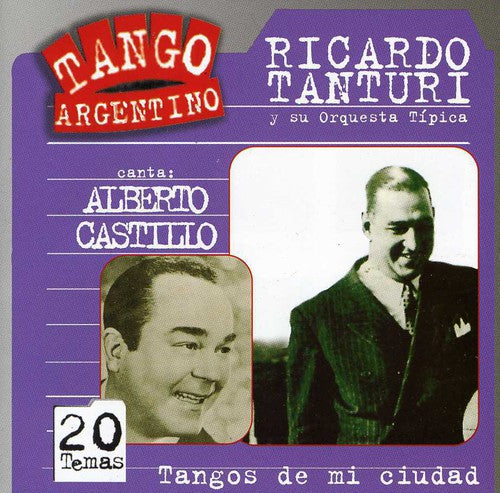 Tanturi & Castillo: Tangos de Mi Ciudad