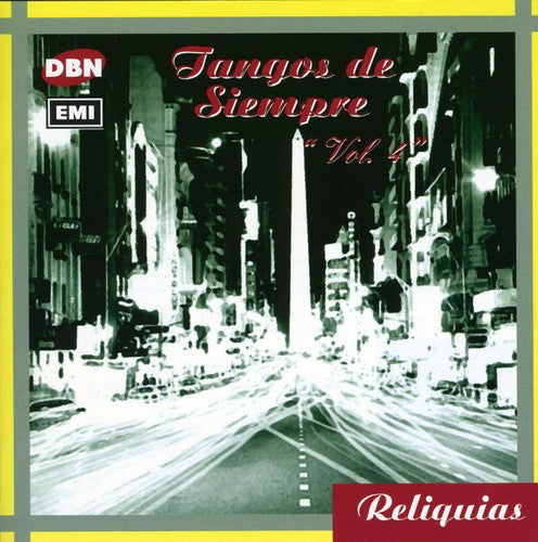 Tangos De Siempre 4 / Various: Tangos De Siempre, Vol. 4