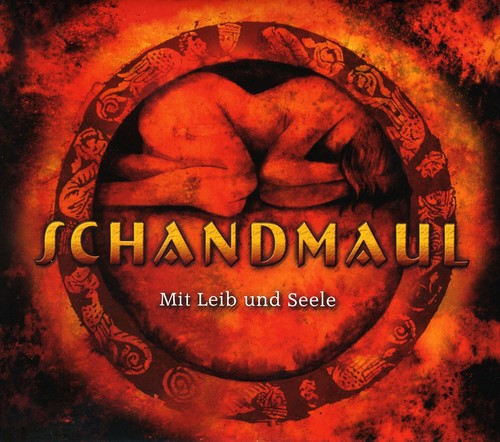 Schandmaul: Mit Leib Und Seele