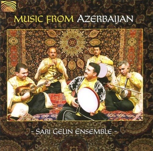 Gelin, Sari: Music from Azerbaijan