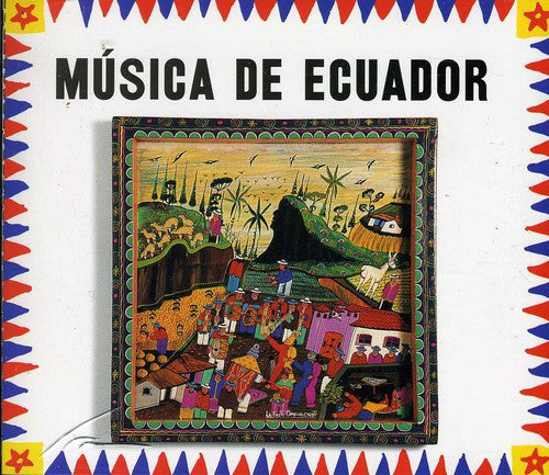 Music From Ecuador / Various: Music From Ecuador