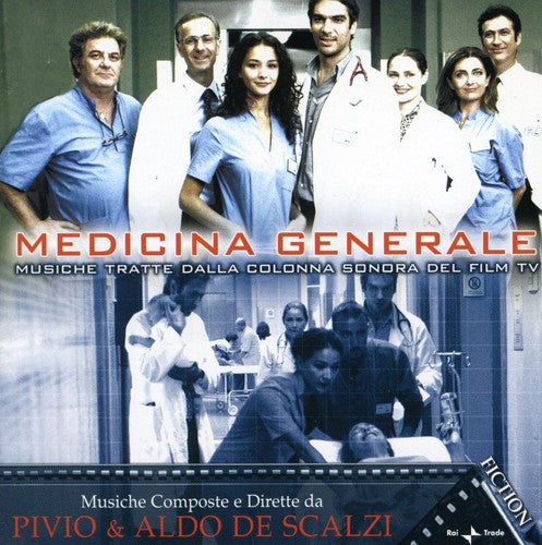 De Scalzi, Pivio: Medicina Generale (Original Music From the TV Movie Soundtrack)