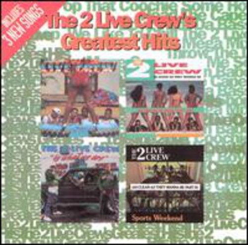 2 Live Crew: Greatest Hits