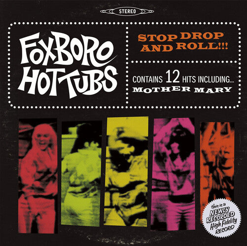 Foxboro Hottubs: Stop Drop and Roll