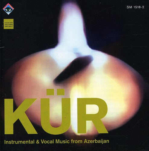 Kur Ensemble / Guliev, Djavanshir: Kur - Instrumental & Vocal Music