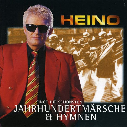 Heino: Singt Die Schonsten Jahrhundertmarsche &