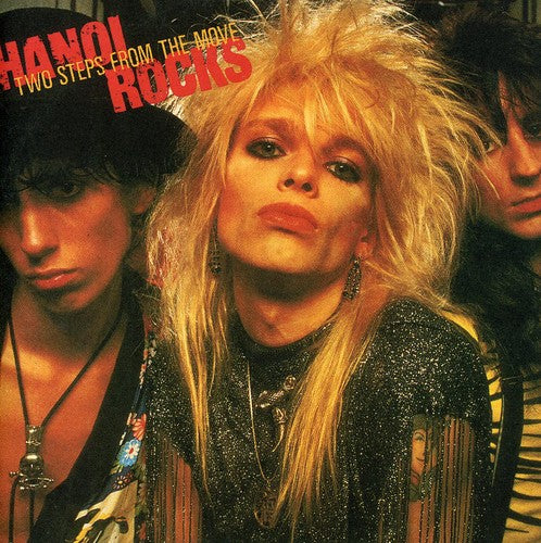 Hanoi Rocks: Two Steps from the Move