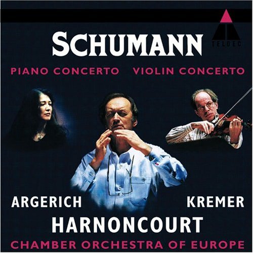 Schumann / Argerich / Kremer / Harnoncourt: Piano Concerto