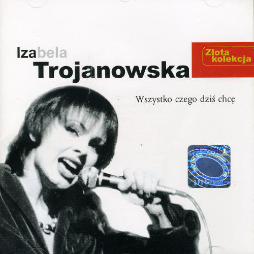 Trojanowska, Izabella: Zlota Kolekcja