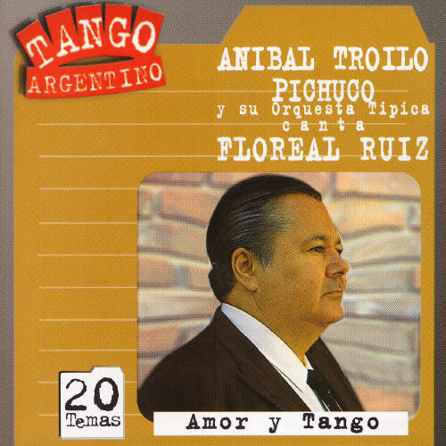 Troilo/Ruiz: Amor y Tango