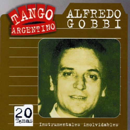 Gobbi Alfredo: Instrumentales Inolvidables