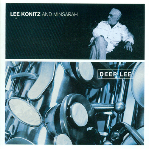 Konitz, Lee / Minsarah: Deep Lee