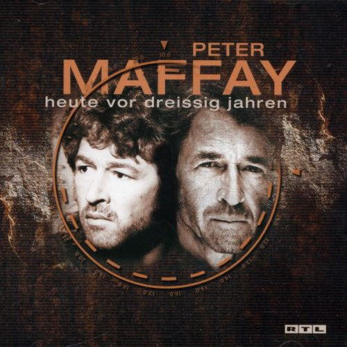 Maffay, Peter: Heute Vor Dreissig Jahren