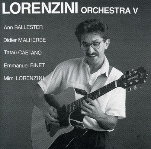 Lorenzini, Mimi: Orchestra V