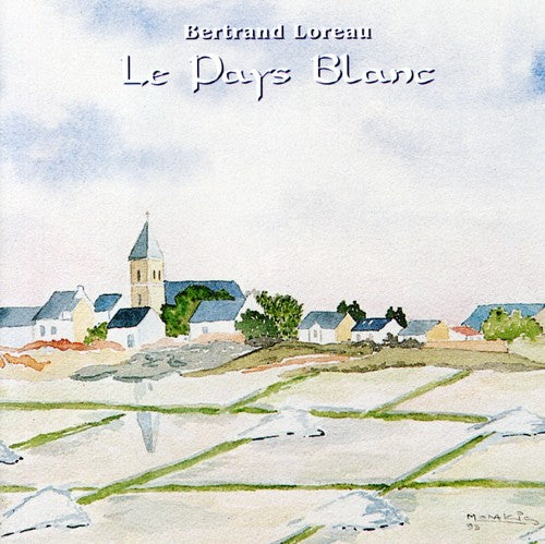 Loreau, Bertrand: Pays Blanc