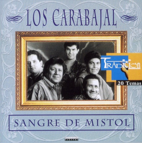 Carabajal, Los: Sangre de Mistol