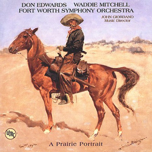 Edwards, Don / Mitchell, Waddie: A Prairie Portrait