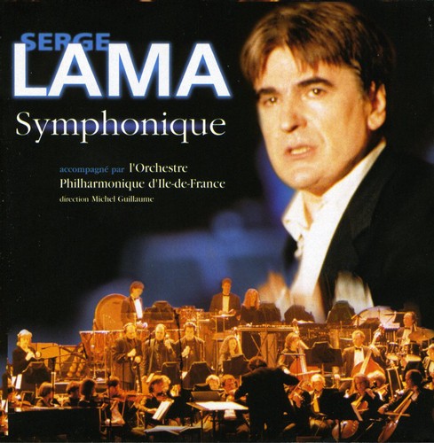 Lama, Serge: Symphonique