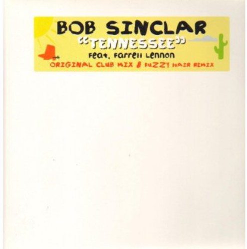 Sinclar, Bob (Ft Farrell Lennon): Tennessee PT. 2