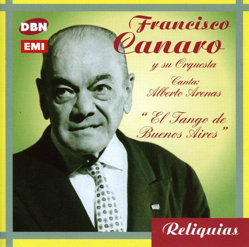 Canaro, Francisco: El Tango de Buenos Aires